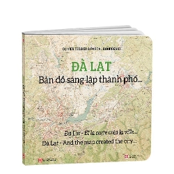 Đà Lạt - Bản đồ sáng lập thành phố…(màu) mới 100% Oliver Tessier & Pascal Bourdeaux 2020 HCM.PO 178173