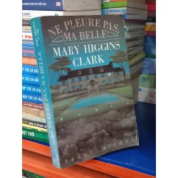 Ne pleure pas ma belle - Mary Higgins Clark 592189