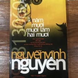 Năm mười mười lăm hai mươi - Nguyễn Vĩnh Nguyên (6)