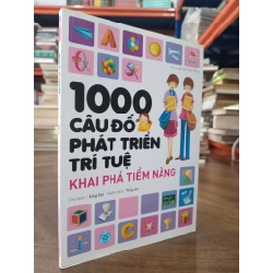1000 câu đố phát triển trí tuệ: Khai phá tiềm năng - Xing Tao (Thùy An dịch)