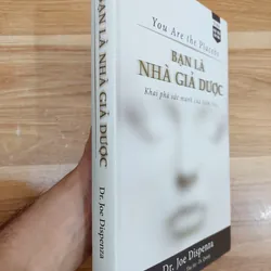 Bạn là nhà giả dược - Khám phá sức mạnh của Tiềm Thức 603382