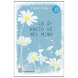 Sách Văn Học Tuổi 20 - Cô Ấy Khiêu Vũ Một Mình SBM0212 Rebooks.vn