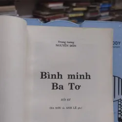 Sách - Bình Minh Ba Tơ - Trung tướng Nguyễn Đôn - Sách chất lượng đọc tốt (A1) 564163