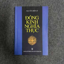 Đông Kinh Nghĩa Thục: Phong trào Duy tân đầu tiên ở Việt Nam - Nguyễn Hiến Lê