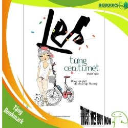 (TẶNG BOOKMARK) Les từng cen.ti.mét - Trúc Thiên - 21/01/2021 (XB), Văn học Việt Nam