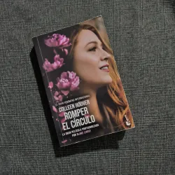 Romper El Círculo - Colleen Hoover (It ends with us - tiếng Tây Ban Nha)