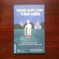 [Sách Sống Đẹp] Người Quét Dọn Tâm Hồn (Hiroshi Kamata)