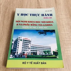 Y HỌC THỰC HÀNH- hội nghị khoa học Nội Khoa & Xạ phẫu bằng tia Gamma