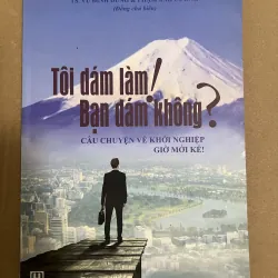 Tôi dám làm ! Bạn dám không ?
