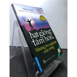 Hạt giống tâm hồn 11 Những trải nghiệm cuộc sống 2012 mới 75% ố vàng Stephen R.Covey HPB0208 VĂN HỌC 194945