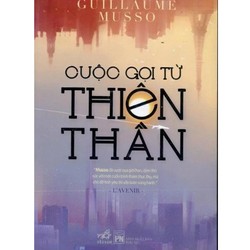 Cuộc Gọi Từ Thiên Thần - Guillaume musso