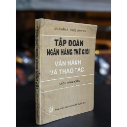 Tập đoàn ngân hàng thế giới - Lưu Chấn Á & Triệu Văn Kinh