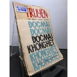 [Sách Cũ SCGR] Truyện đọc mãi không hết 1986 mới 50% ố bẩn rách bìa Nhiều tác giả HPB0906 SÁCH VĂN HỌC