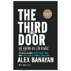 Kẻ Khôn Đi Lối Khác - The Third Door - Alex Banayan