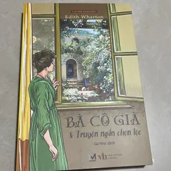 Bà cô già và truyện ngắn chọn lọc - Edith Wharton