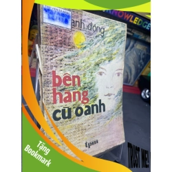 (TẶNG BOOKMARK) Bên hàng cù oanh 1986 mới 50% ố vàng nặng Anh Động RBK0906 SÁCH VĂN HỌC