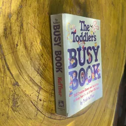 THE TODDLER’S BUSY BOOK BY TRISH KUFFNER 699424