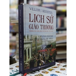 Lịch sử giao thương - William J.Bernstein