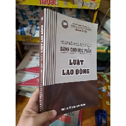 Văn bản pháp luật dành cho học phần luật lao động mới 90% 2017 HCM0808 GIÁO TRÌNH, CHUYÊN MÔN Rebooks.vn