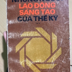 Những người lao động sáng tạo của thế kỷ - tập 4