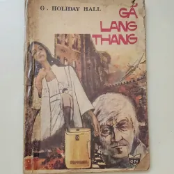 Truyện trinh thám hình sự cổ điển: GÃ LANG THANG (G. Holiday Hall)