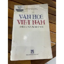 Văn học Việt Nam (Thế kỷ X – nửa đầu thế kỷ XVIII) – Đinh Gia Khánh (chủ biên)
