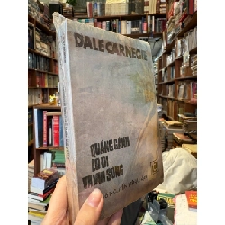 Quẳng Gánh Lo Đi & Vui Sống - Nguyễn Hiến Lê 127962