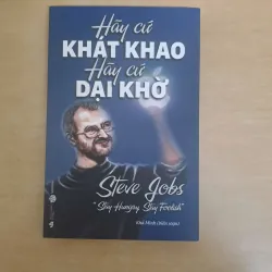 Hãy cứ khát khao Hãy cứ dại khờ 937014