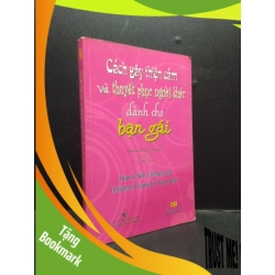 (TẶNG BOOKMARK) Cách gây thiện cảm và thuyết phục người khác dành cho bạn gái Donna Dale Carnegie năm 2008 mới 80% ố vàng RBK2602 kỹ năng