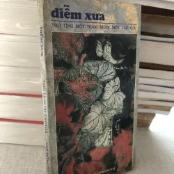 Diễm xưa - thơ tình một trăm mười một tác giả