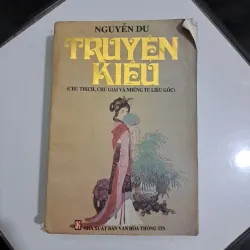 Truyện kiều chú thích,chú giải và những tư liệu gốc