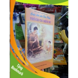 (TẶNG BOOKMARK) Cuộc đời của Đức Phật Thích Ca Mâu Ni - Thích Đồng Văn - RBK0111