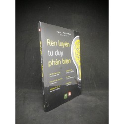 Rèn luyện tư duy phản biện mới 100% HCM1903