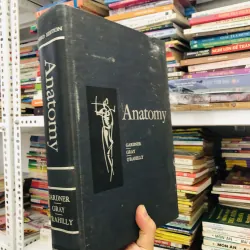 ANATOMY – Gardner • Gray • O’Rahilly