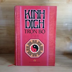Kinh Dịch (Trọn Bộ) - Ngô Tất Tố dịch & chú giải