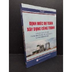 Định mức dự toán xây dựng công trình mới 90% HCM2606 Quang MInh GIÁO TRÌNH, CHUYÊN MÔN Rebooks.vn