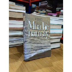 Mùa hè năm ấy - Y Đạt (Hoàng Hà dịch)