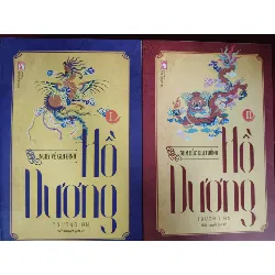 Hồ Dương - 2017 - 1441 trang - Bìa mềm - Kt 16 x 24 bìa VĂN HỌC ANTQ0810