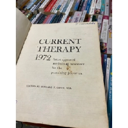 Current Therapy 1972: Latest Approved Methods Of Treatment For The Practicing Physician - Edited By Howard F. Conn, M.d. 738472