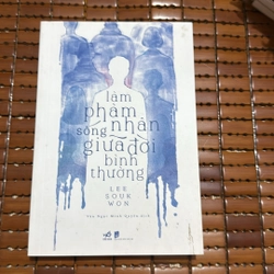 Làm phàm nhân sống giữa đời bình thường