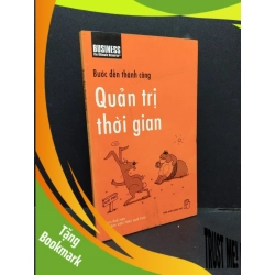(TẶNG BOOKMARK) Quản trị thời gian mới 80% ố nhẹ 2015 RBK1410 Bước đến thành công KỸ NĂNG