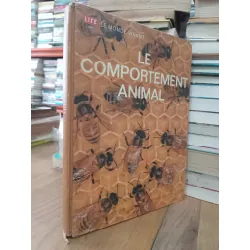 Le comportement animal - Life le monde vivant