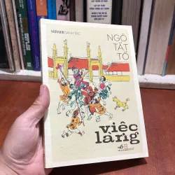 II Việt Nam Danh Tác: Việc Làng - Ngô Tất Tố - 2014 927196