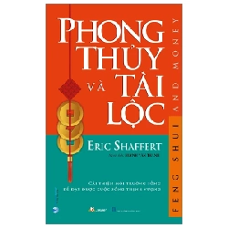 Phong Thủy Và Tài Lộc - Eric Shaffert (Mới 100%) Sách phong thủy, kinh dịch, Văn Lang Books - SÁCH ĐẠI HỌC