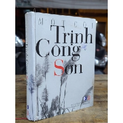 MỘT CÕI TRỊNH CÔNG SƠN - NHÓM TÁC GIẢ SƯU TẦM VÀ BIÊN SOẠN 298980