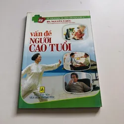 VẤN ĐỀ NGƯỜI CAO TUỔI 