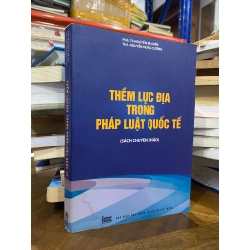 Thềm lục địa trong pháp luật quốc tế - PGS. TS Nguyễn Bá Diến