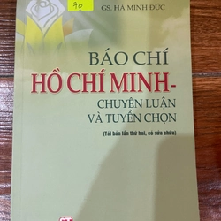 Báo chí Hồ Chí Minh - chuyên luận và tuyển chọn (9)