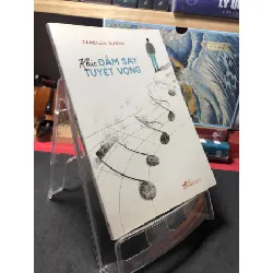 [Sách Cũ SCGR] Khúc đắm say tuyệt vọng 2018 mới 90% Camellia Dương HPB1110 VĂN HỌC