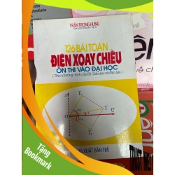 (TẶNG BOOKMARK) 126 Bài Toán Điện Xoay Chiều (Ôn Thi Vào Đại Học) - Trần Trọng Hưng 1998 Tham khảo - luyện thi RBK-AK1T2